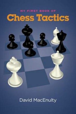 Cover of My First Book of Chess Tactics
