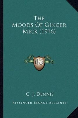 Book cover for The Moods of Ginger Mick (1916) the Moods of Ginger Mick (1916)