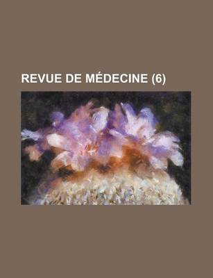 Book cover for Revue de Medecine (6)