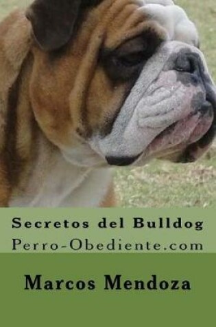 Cover of Secretos del Bulldog