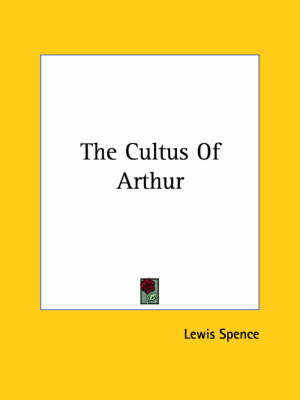 Book cover for The Cultus of Arthur