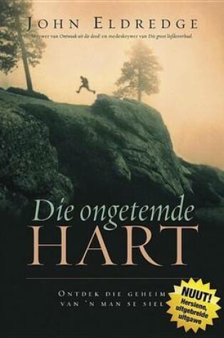 Cover of Die Ongetemde Hart