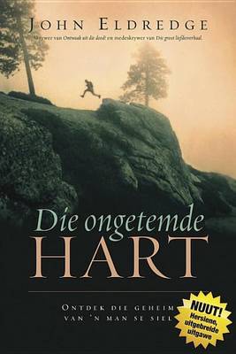 Book cover for Die Ongetemde Hart