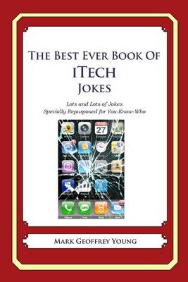 Book cover for The Best Ever Book of iTech Jokes
