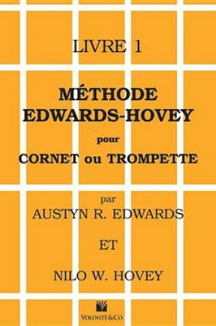 Cover of Methode Edwards-Hovey pour cornet ou trompette 1