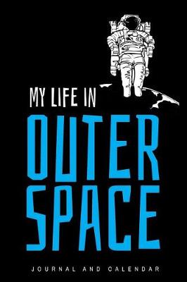 Book cover for My Life In Outer Space