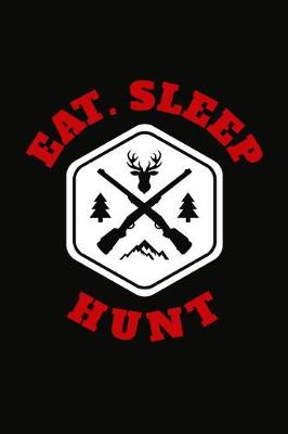 Book cover for Eat Sleep Hunt