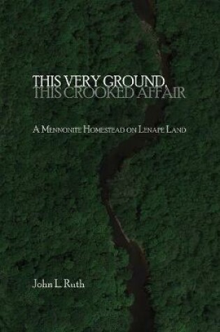 Cover of This Very Ground, This Crooked Affair