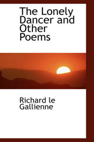 Cover of The Lonely Dancer and Other Poems