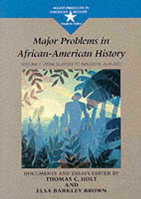 Book cover for Major Problems in African American History, Volume I