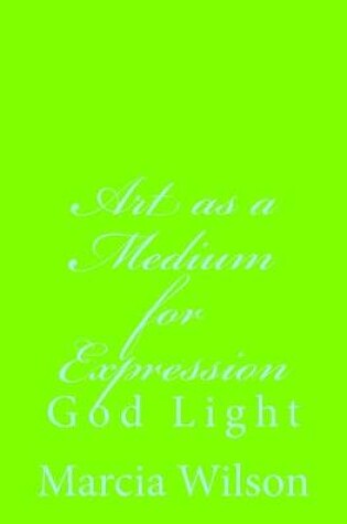 Cover of Art as a Medium for Expression