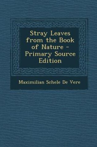 Cover of Stray Leaves from the Book of Nature