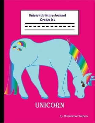 Book cover for Unicorn Primary Journal Grades k-2