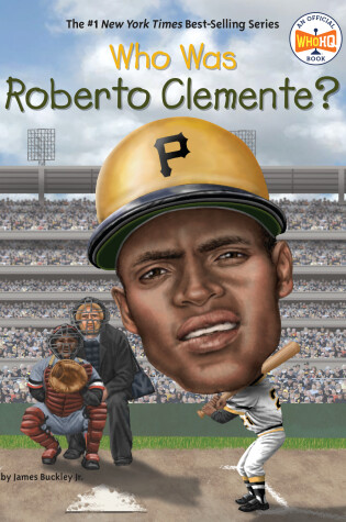 Cover of Who Was Roberto Clemente?