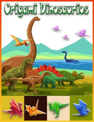 Book cover for Origami Dinosaurios