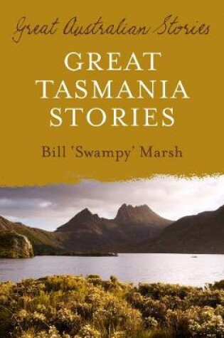 Cover of Great Tasmania Stories