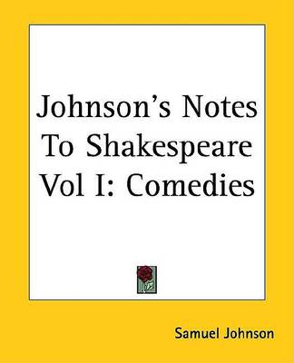 Book cover for Johnson's Notes to Shakespeare Vol I
