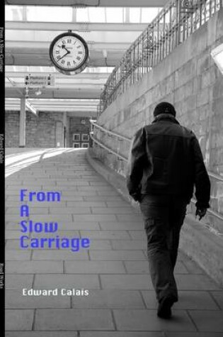 Cover of From a Slow Carriage