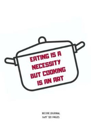 Cover of Eating Is a Necessity