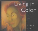 Book cover for Living in Color the Art of Hideo Date