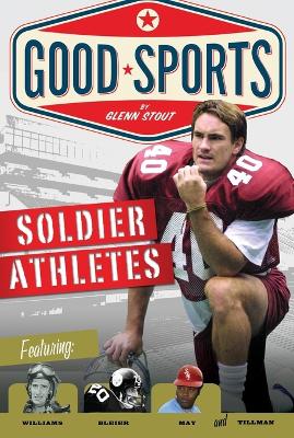 Book cover for Soldier Athletes: Good Sports
