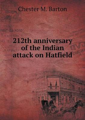 Book cover for 212th anniversary of the Indian attack on Hatfield