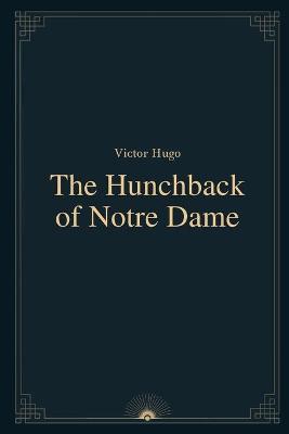 Book cover for The Hunchback of Notre Dame by Victor Hugo