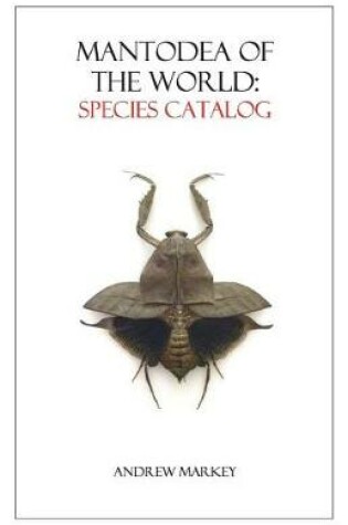 Cover of Mantodea of the World