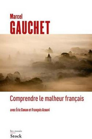 Cover of Comprendre Le Malheur Francais