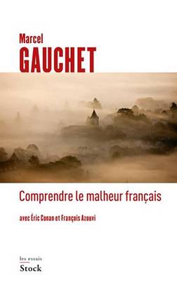 Book cover for Comprendre Le Malheur Francais