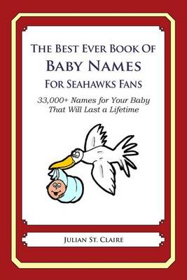 Book cover for The Best Ever Book of Baby Names for Seahawks Fans