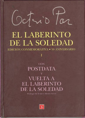 Cover of El Laberinto de La Soledad. Edicion Conmemorativa 50 Aniversario