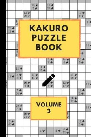 Cover of Kakuro Puzzle Book Volume 3