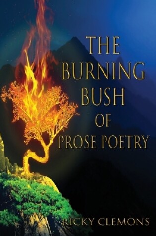 Cover of The Burning Bush of Prose Poetry