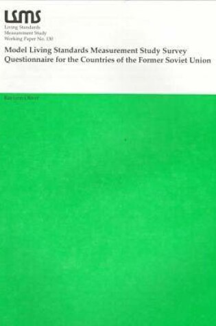 Cover of Model Living Standards for Measurement Study Survey Questionnaire for the Countries of the Former Soviet Union