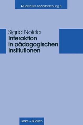 Cover of Interaktion in pädagogischen Institutionen