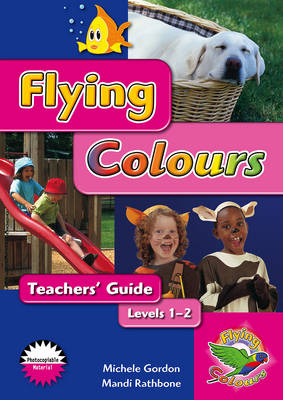 Book cover for Flying Colours Magenta Level 1-2 Teachers' Guide