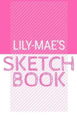 Cover of Lily-Mae's Sketchbook