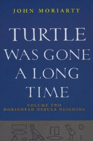 Cover of Turtle Was Gone A Long Time Vol.2