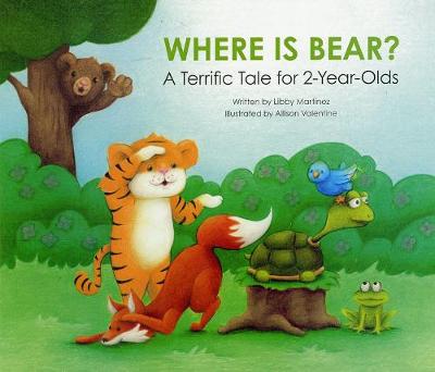 Book cover for Where Is Bear?: A Terrific Tale for 2-Year Olds