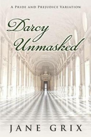 Cover of Darcy Unmasked