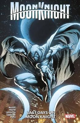 Book cover for Moon Knight Vol. 5: Last Days Of Moon Knight