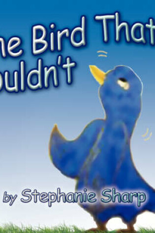 Cover of The Bird That Couldn't