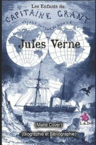 Cover of Les Enfants du capitaine Grant (+Biographie et Bibliographie) (Matte Cover)