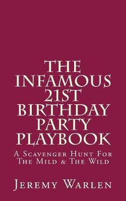 Book cover for The Infamous 21st Birthday Party Playbook