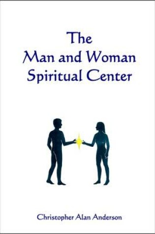 Cover of The Man and Woman Spiritual Center