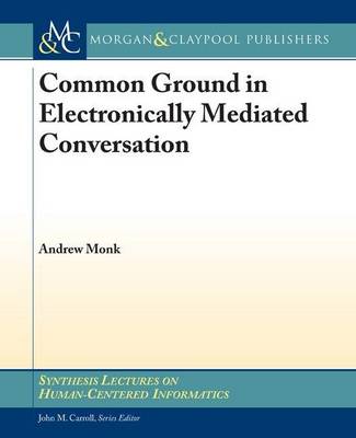 Book cover for Common Ground in Electronically Mediated Conversation