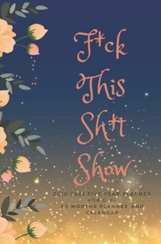 Cover of F*ck This Sh*t Show