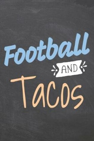 Cover of Football and Tacos