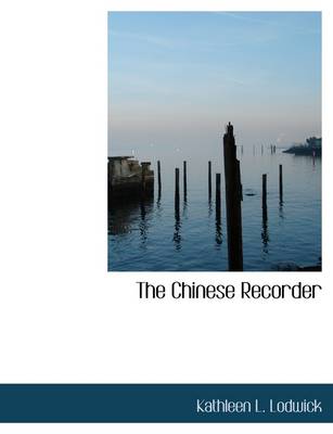 Book cover for The Chinese Recorder